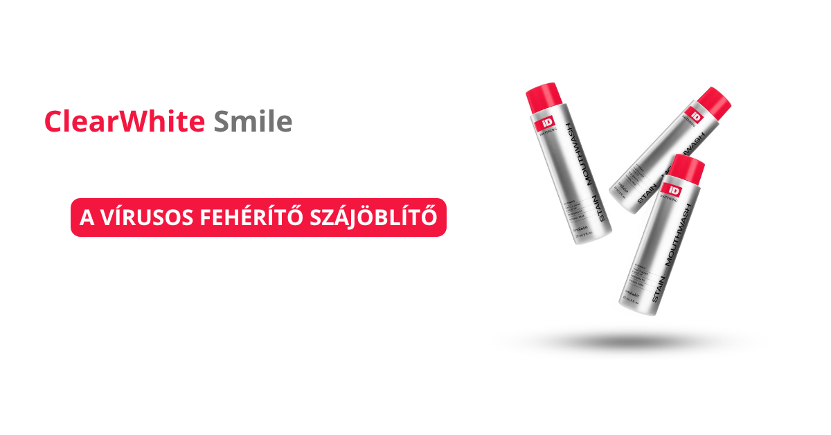 ClearWhite Smile™: Az Új Fehérítő Szájöblítő Foltok Ellen