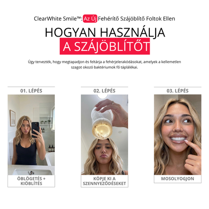 ClearWhite Smile™: Az Új Fehérítő Szájöblítő Foltok Ellen